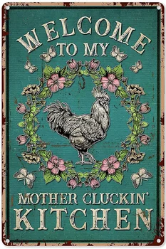 Vistas Ziedu Vintage Metāla Zīmju Laipni Lūdzam Mana Māte Cluckin Virtuves Plakātu, Skārda Pazīmes Retro Plāksne Sienas Dekoru, Dāvanu